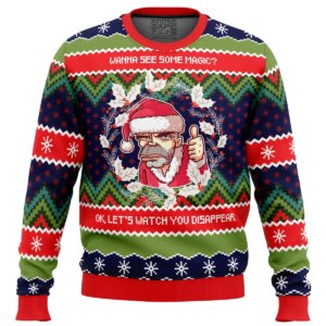 Wanna see some magic? Bad Santa Ugly Christmas Sweater