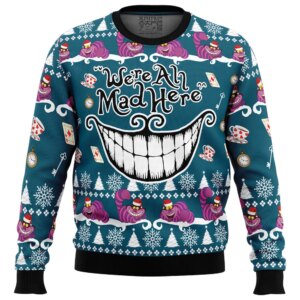 We're All Mad Here Alice in Wonderland Ugly Christmas Sweater